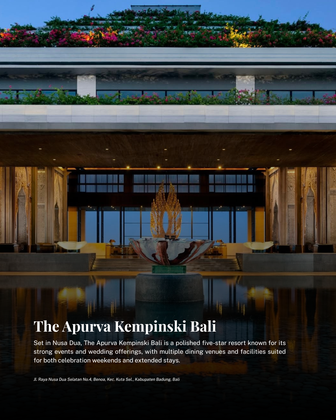 The Apurva Kempinski Bali luxury resort Nusa Dua