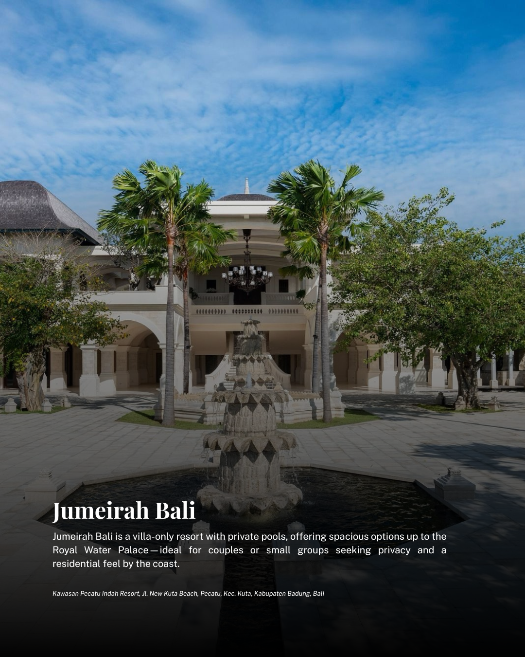 Jumeirah Bali private pool villa luxury resort