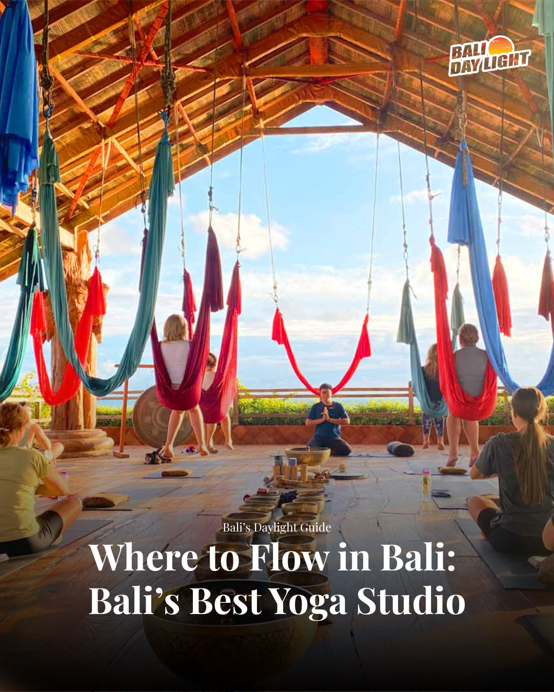 Yoga in Bali Studios We Keep Recommending for a Reason